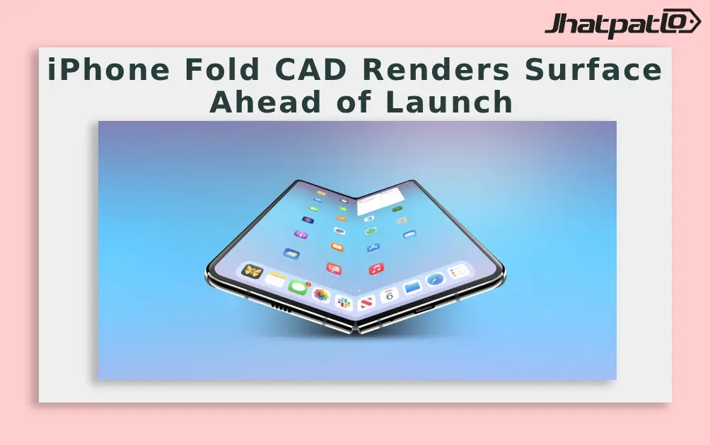  iPhone Fold CAD Renders Surface Ahead of Launch